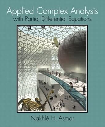 Buy Applied Complex Analysis with Partial Differential Equations Book ...