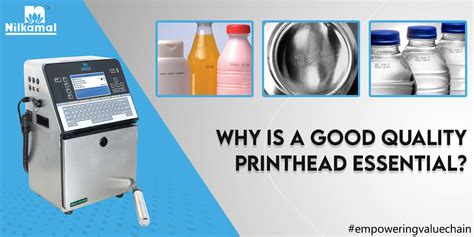 Why is a good quality printhead essential?