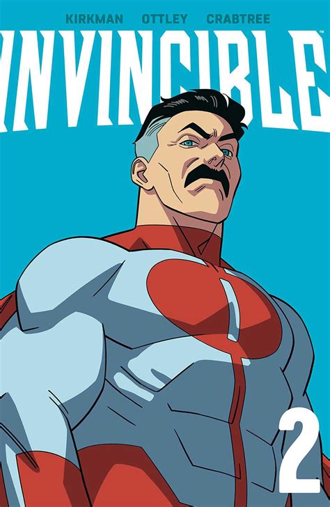 Invincible Volume 2 (New Edition) : Kirkman, Robert, Ottley, Ryan ...