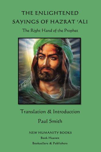 The Enlightened Sayings of Hazrat 'Ali eBook : 'Ali, Hazrat, Smith ...