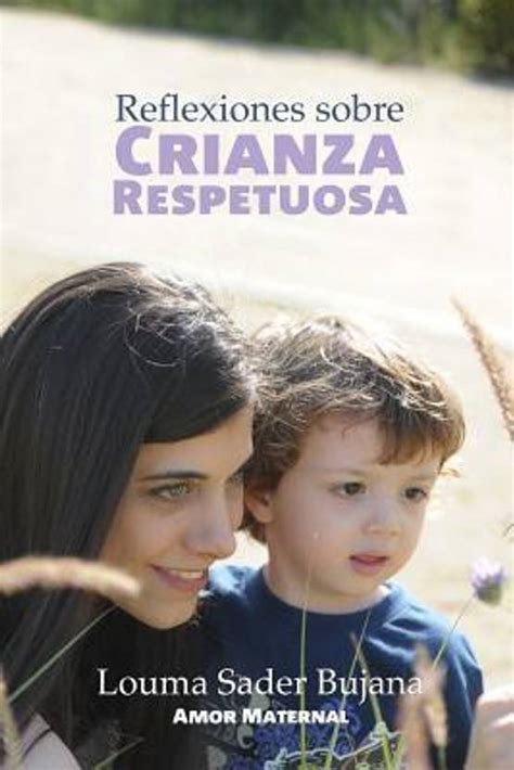 Reflexiones sobre Crianza Respetuosa: Buy Reflexiones sobre Crianza ...