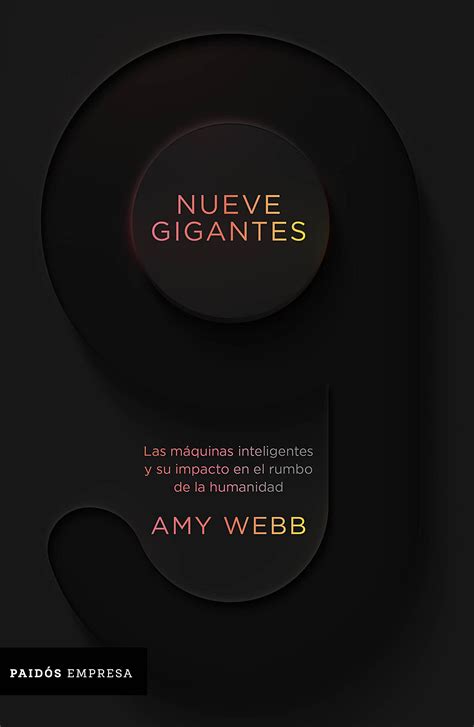Buy Nueve gigantes/ The Big Nine: Las Máquinas Inteligentes Y Su ...