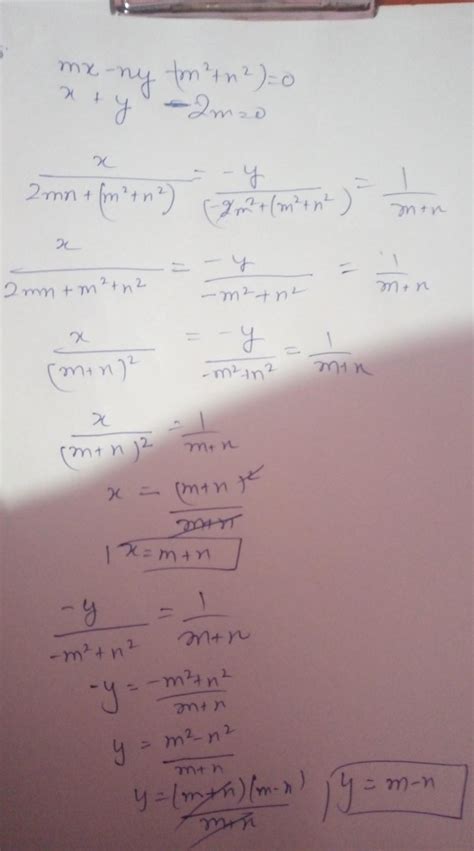 Solve : mx-ny=m2 + n2 ; x+y = 2m by cross multiplication - Brainly.in