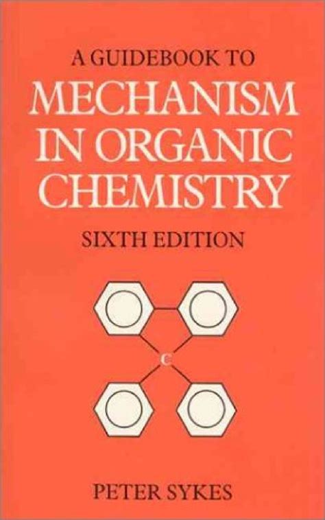 A Guidebook of Organic Reaction Mechanism by Peter Sykes - Material ...