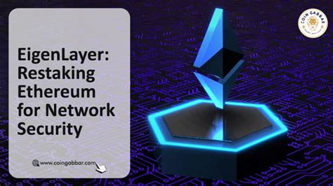 EigenLayer Protocol: Revolutionary Incentives for Ethereum Validators ...