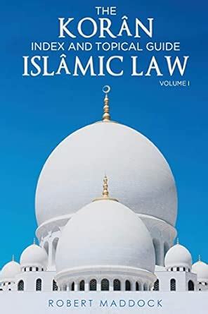 Buy THE Korn Index & Topical Guide Islmic Law Volume I Book Online at ...