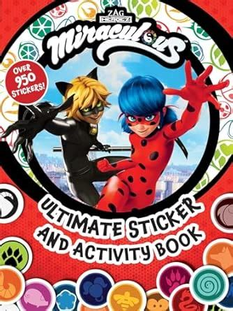 Miraculous: Ultimate Sticker and Activity Book: 100% Official Tales of ...