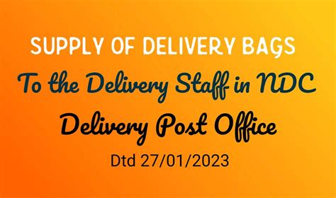 Supply of Delivery Bags to the Delivery staff (Postman) in NDC (Nodal ...