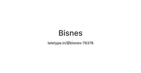 Bisnes — Teletype