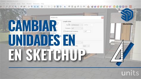 Como cambiar las unidades en Sketchup | Medidas, Metros, Escala - YouTube