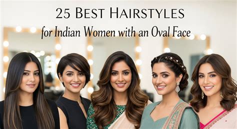 25 Best Hairstyles for Oval Face Women in India | HairJoyShop