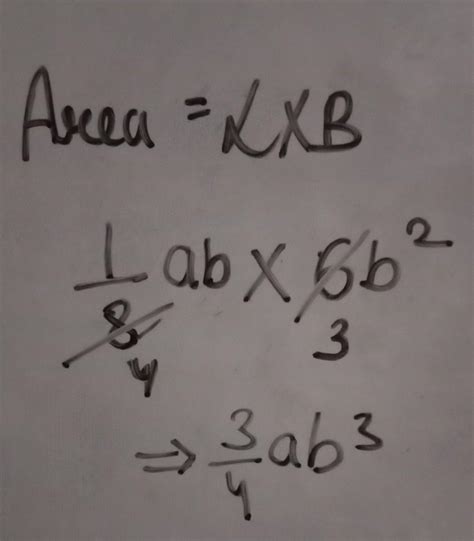Area of a rectangle with length 1/8 ab and breadth 6 b² is 8 - Brainly.in