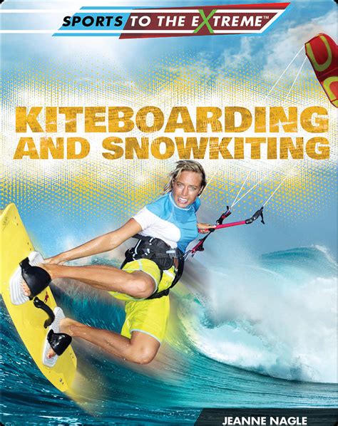 Kiteboarding and Snowkiting Book by Jeanne Nagle | Epic