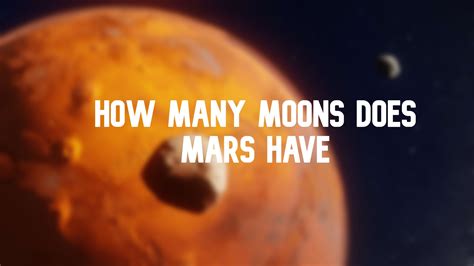 How Many Moons On Mars Mars