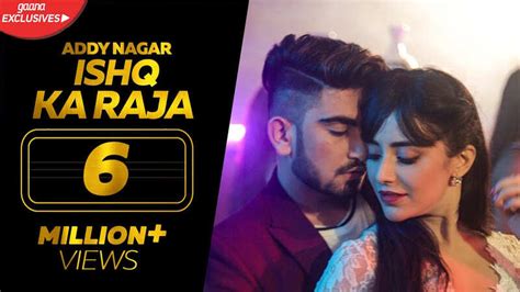 Latest Hindi Song Ishq Ka Raja Sung By Addy Nagar And Hamsar Hayat