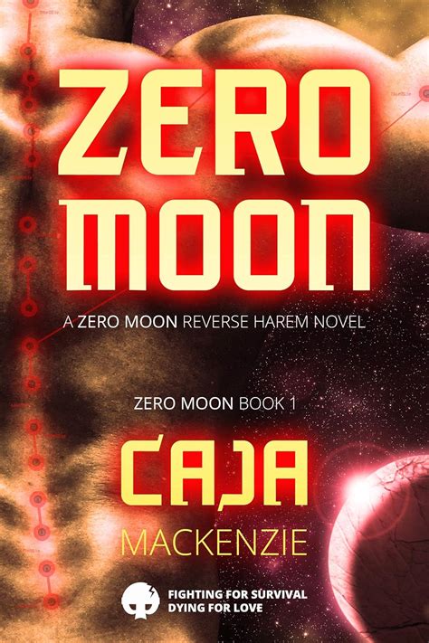 Zero Moon: Book One in the Reverse Harem Space Mining Series eBook ...