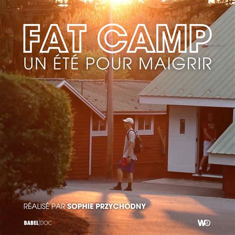 FAT CAMP : UN ÉTÉ POUR MAIGRIR — BABEL DOC