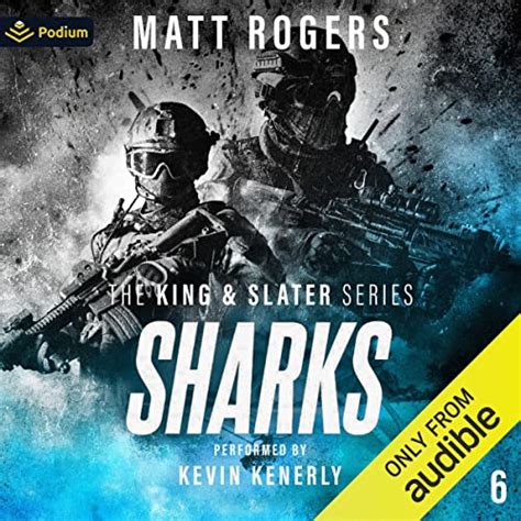 Sharks: The King & Slater Series, Book 6 (Audio Download): Matt Rogers ...