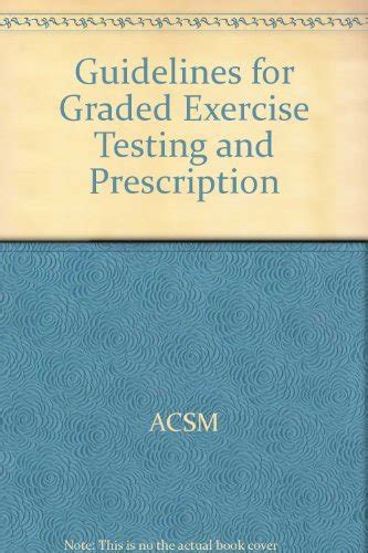 Buy Guidelines for Graded Exercise Testing and Prescription Book Online ...