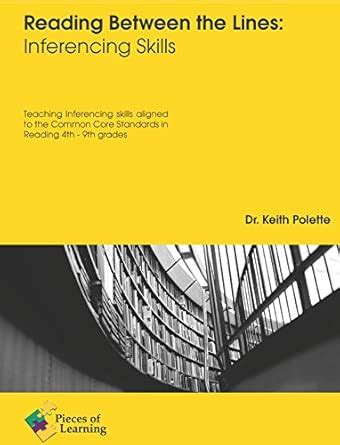 Reading Between the Lines - Inferencing Skills : Dr. Keith Polette ...