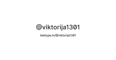 @viktorija1301 — Teletype