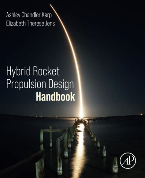 Buy Hybrid Rocket Propulsion Design Handbook Book Online at Low Prices ...