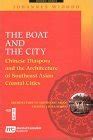 Buy The Boat and the City: Chinese Diaspora and the Architecture of ...