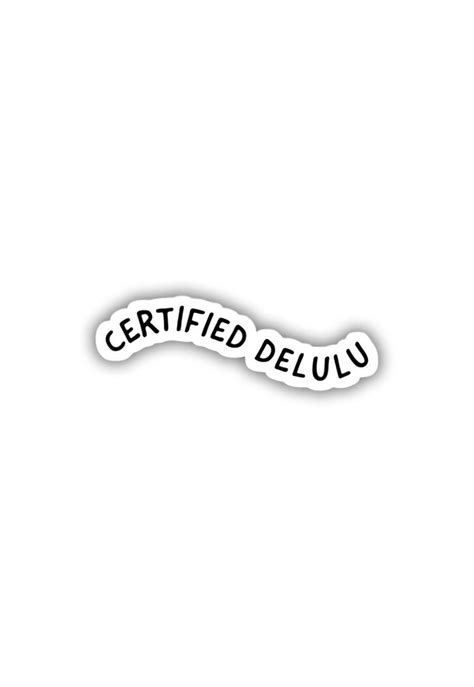 Certified Delulu Sticker – Posterwa
