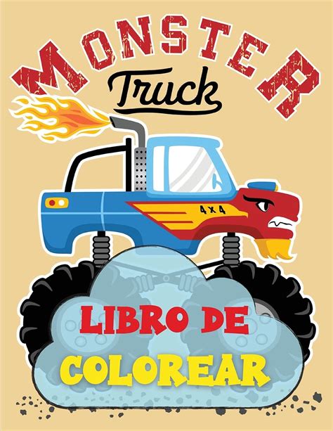 Buy Monster Truck Libro De Colorear: Libro De Colorear Para Niños 8 ...