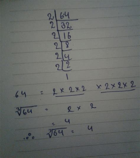 find the cube root of 64 by prime factorization method - Brainly.in