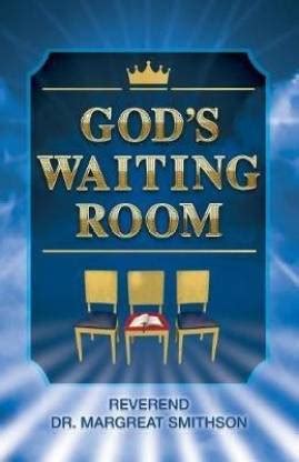 God's Waiting Room: Buy God's Waiting Room by Smithson Margreat B at ...