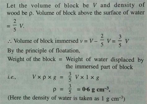 a block of wood floats on water with 2 by 5 of its volume above the ...