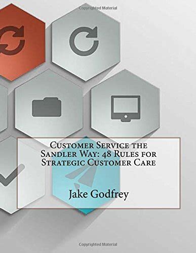 Buy Customer Service the Sandler Way: 48 Rules for Strategic Customer ...
