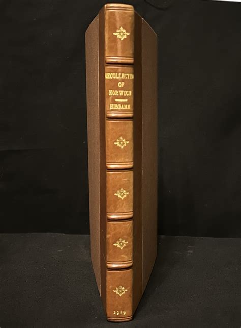 Recollections of Norwich Fifty Years Ago. 1919. - Nuckley Rare Books