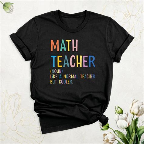 Funny Math Teacher Tshirt, Math Humor Shirt, Math Teacher Like a Normal Teacher but Cooler ...