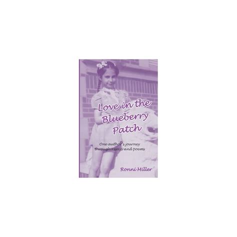 Buy Love in the Blueberry Patch: One author's journey through essays ...