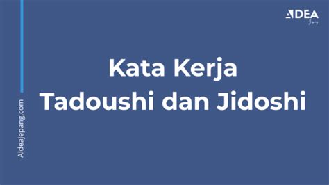 9 Pemakaian Kata Kerja Bentuk Masu (ます) dalam Bahasa Jepang