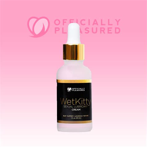 Wet Kitty Pleasure Lube Cream (Back In stock) – Officially Pleasured