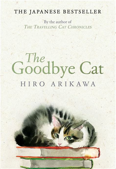 The Goodbye Cat: The uplifting tale of wise cats and their humans by ...
