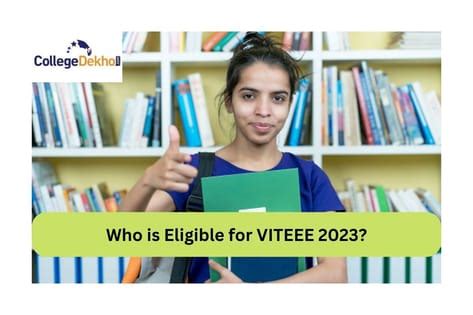 Who is Eligible for VITEEE 2023? | CollegeDekho