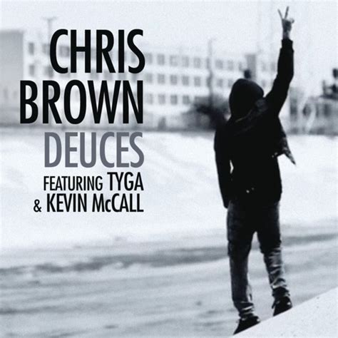 Chris Brown – Deuces Lyrics | Genius Lyrics
