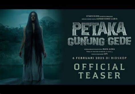 Sinopsis Film Petaka Gunung Gede: Ada Pantangan yang Dilanggar - Varia ...