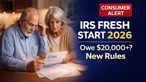 IRS Fresh Start Program 2026: New Eligibility Rules for Seniors With ...