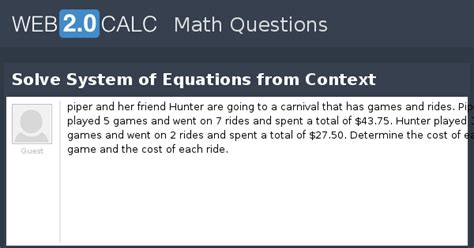 View question - Solve System of Equations from Context