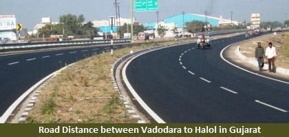 Road Distance Between Vadodara to Halol in Gujarat | Distance Between ...