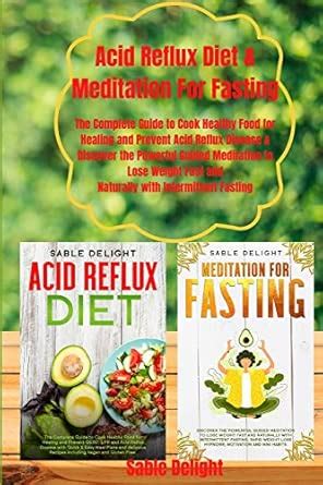 Buy Acid Reflux Diet & Meditation for Fasting: The Complete Guide to ...