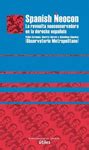 SPANISH NEOCON | LA REVOLUCIÓN CONSERVADORA EN LA DERECHA ESPAÑOLA ...