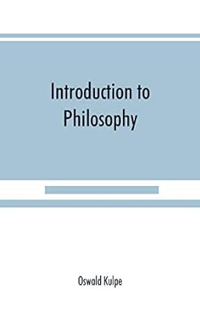 Introduction to philosophy: a handbook for students of psychology ...