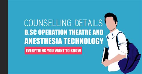 Counselling Details - B.Sc Operation Theatre And Anesthesia Technology ...