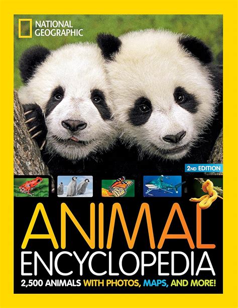 National Geographic Kids Animal Encyclopedia, 2nd Edition: 2,500 ...